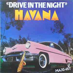 Havana - Drive In The Night album flac