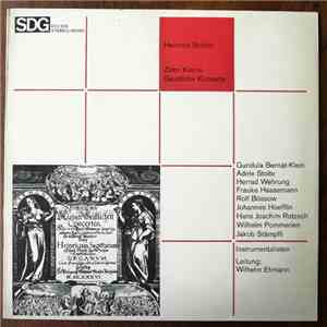 Heinrich Schütz − Gundula Bernàt-Klein, Adele Stolte, Herrad Wehrung, Frauke Haasemann, Rolf Bössow, Johannes Hoefflin, Hans Joachim Rotzsch, Wilhelm Pommerien, Jakob Stämpfli Leitung: Wilhelm Ehmann - Zehn Kleine Geistliche Konzerte album flac