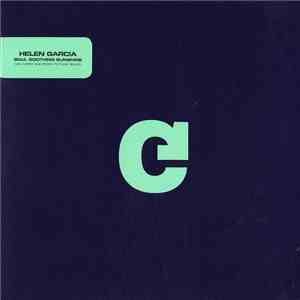 Helen Garcia - Soul Soothing Sunshine (Ian Carey And Born To Funk RMX's) album flac