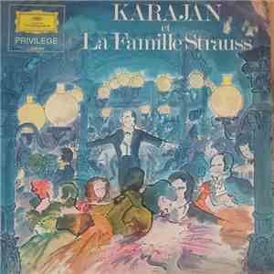 Herbert von Karajan, Berlin Philharmonic - Karajan Et la Famille Strauss album flac