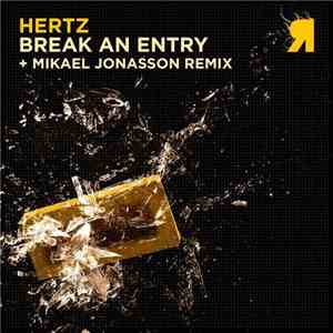 Hertz - Break An Entry album flac