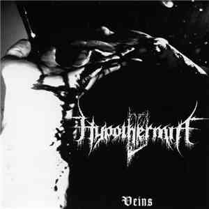 Hypothermia  - Veins album flac