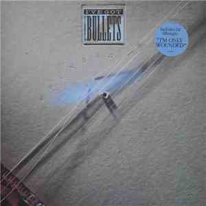 I've Got The Bullets - Wounded album flac