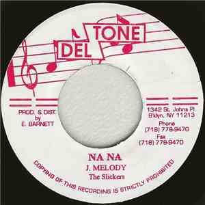 J. Melody, The Slickers / Nehemih Reid - Na Na / The Fiddle album flac