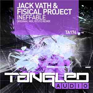 Jack Vath & Fisical Project - Ineffable album flac