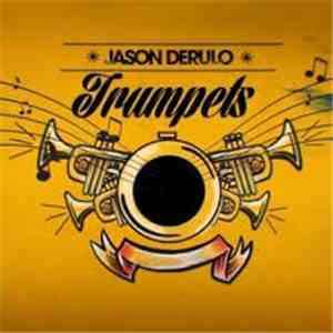Jason Derulo Featuring Maude - Trumpets (French Version) album flac