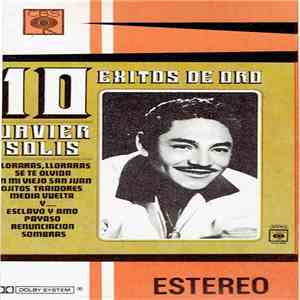 Javier Solís - 10 Exitos De Oro album flac