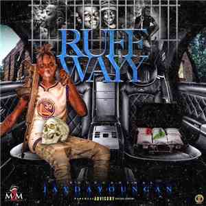 JayDaYoungan - Ruff Wayy album flac