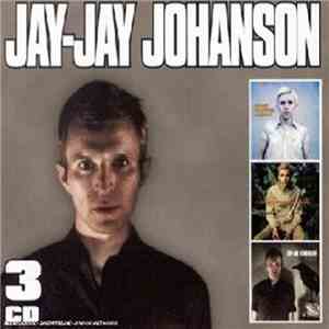 Jay-Jay Johanson - 3 CD album flac