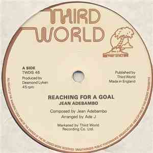 Jean Adebambo - Reaching For A Goal / I Want To Make It With You album flac