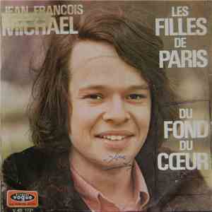 Jean-François Michael - Les Filles De Paris / Du Fond Du Coeur album flac