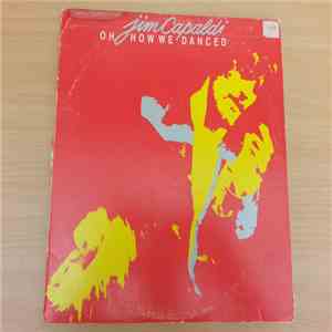 Jim Capaldi - Oh How We Danced album flac