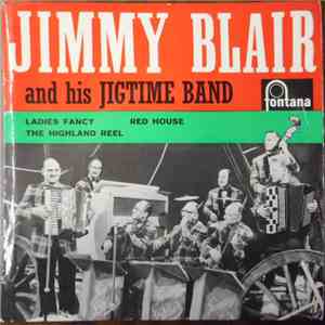 Jimmy Blair And His Jigtime Band - Ladies Fancy album flac