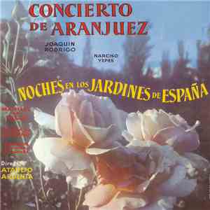 Joaquín Rodrigo, Manuel De Falla, Ataúlfo Argenta, Orquesta Nacional De España, Narciso Yepes, Gonzalo Soriano - Concierto de Aranjuez & Noches en los Jardines de España album flac