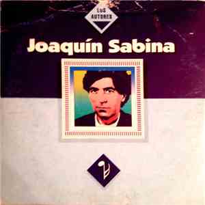 Joaquín Sabina - Los autores album flac