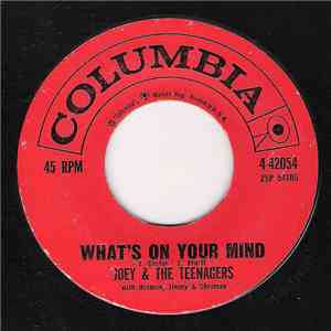 Joey & The Teenagers, Sherman & The Teenagers - What's On Your Mind / The Draw album flac