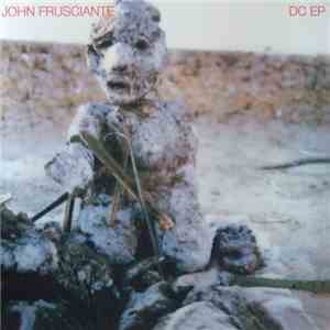 John Frusciante - DC EP album flac