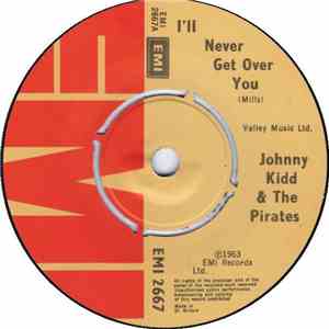 Johnny Kidd & The Pirates - I'll Never Get Over You album flac