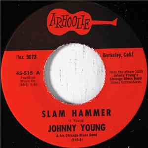 Johnny Young  - Slam Hammer / Wild, Wild Woman album flac