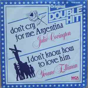 Julie Covington / Yvonne Elliman - Don't Cry For Me Argentina / I Don't Know How To Love Him album flac