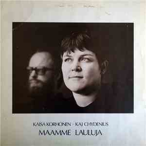 Kaisa Korhonen, Kaj Chydenius - Maamme Lauluja album flac