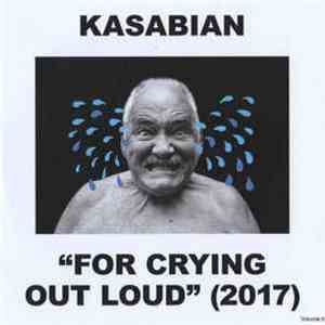 Kasabian - For Crying Out Loud album flac