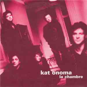 Kat Onoma - La Chambre album flac
