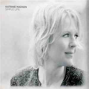 Katrine Madsen - Simple Life album flac