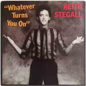 Keith Stegall - Whatever Turns You On album flac
