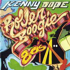 Kenny Dope - Roller Boogie 80's album flac