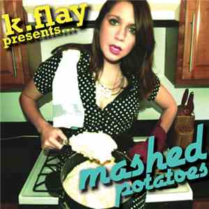 K.Flay - Mashed Potatoes album flac
