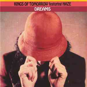 Kings Of Tomorrow - Dreams (Remixes) album flac