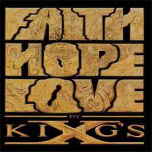 King's X - Faith Hope Love album flac