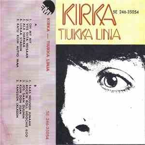Kirka - Tiukka Linja album flac