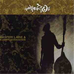Kontackto - Kasperi Laine & Kummitusorkesteri album flac