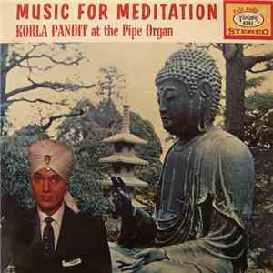 Korla Pandit - Music For Meditation album flac