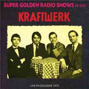 Kraftwerk - Live In Cologne 1975 album flac