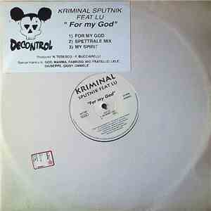 Kriminal Sputnik Feat. Lu  - For My God album flac