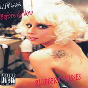Lady Gaga - Blueberry Kisses album flac