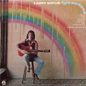 Larry Gatlin - Rain Rainbow album flac