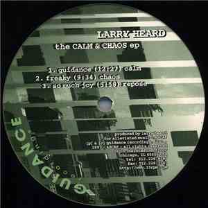 Larry Heard - The Calm & Chaos EP album flac