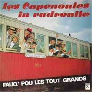 Le Choeur Des Capenoulettes - Les Capenoules In Vadrouille album flac