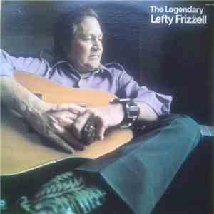 Lefty Frizzell - The Legendary Lefty Frizell album flac