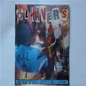 Ölhävers - Det Var Vi Som Riggade Förfesten album flac