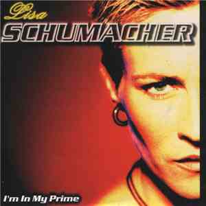 Lisa Schumacher - I'm In My Prime album flac