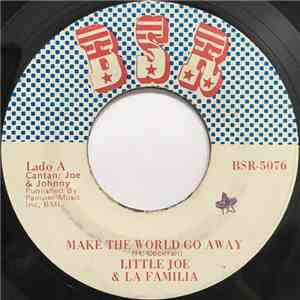 Little Joe & La Familia - Make The World Go Away / La "45" album flac