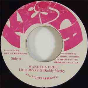 Little Meeky & Daddy Meeky - Mandela Free album flac