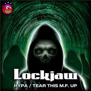 Lockjaw - Hypa / Tear This M.F. Up album flac
