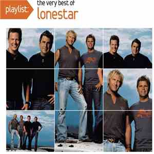 Lonestar  - Playlist: The Very Best Of album flac