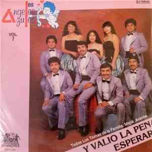 Los Angeles Azules - Y Valio La Pena Esperar album flac